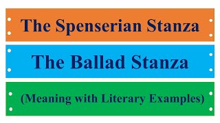 Stanza forms  The Spenserian Stanza  The Ballad Stanza  Meaning with Literary Examples [upl. by Wilhelmine]