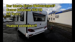 Knaus Südwind 460 EU 60 Years der ideale Reisewohnwagen [upl. by Giark]