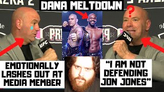 Dana White Has EMOTIONAL MELTDOWN As Pereira Moves Above Jones P4P Jones Has Dirt On Dana [upl. by Shepard]