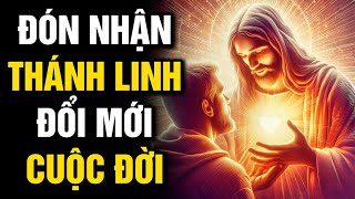 🔴 ĐÓN NHẬN THÁNH LINH ĐỔI MỚI CUỘC ĐỜI  Lời Chúa Hôm Nay  Cùng Nghe Lời Chúa Mỗi Ngày [upl. by Tolmach]