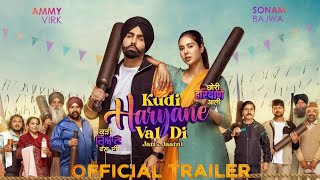 Kudi Haryane Val Di  Official Trailer  Ammy Virk Sonam Bajwa  In Cinemas 14th June [upl. by Dlabihcra]