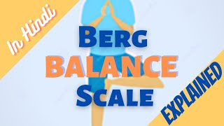 BERG BALANCE SCALE explained in Hindi [upl. by Vandyke]