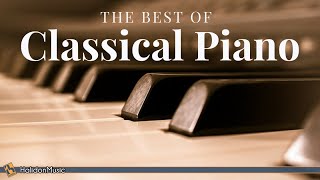 The Best of Classical Piano Chopin Mozart Beethoven Debussy [upl. by Lyn343]