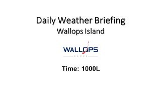 Daily Wallops Island Extended Weather Briefing November 26th 2024 [upl. by Airdna]