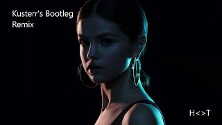 Kygo amp Selena Gomez  Aint Me Kusterrs Bootleg Remix [upl. by Iggie]