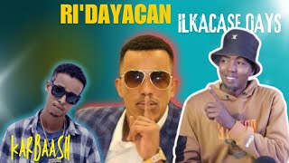 New Song Ri Dayacan Ilkacase Qays Karbaash kulul REACTION by somtlk [upl. by Clercq]