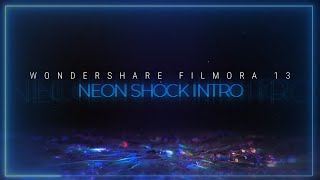 CREATE INTRO IN 2 MINUTES  NEON SHOCK INTRO  FILMORA 13 [upl. by Ylellan]