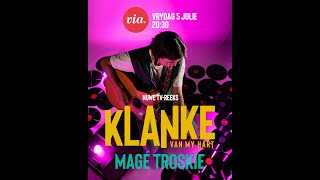 Klanke Van My Hart Ep10  Mage Troskie [upl. by Navi]