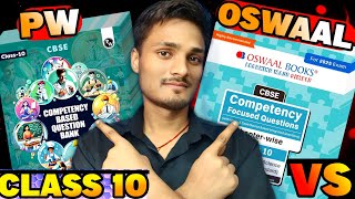 PW VS OSWAAL COMPETENCY BASED QUESTIONS BOOK CLASS 10 202425🔥  CBSE CLASS 10 PW COMPETENCY BOOK [upl. by Ahsehyt]