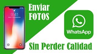 Como Enviar fotos por Whatsapp sin perder Calidad iPhone [upl. by Clemente122]