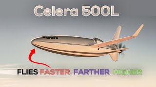 Meet the Celera 500L Flies Faster Farther Higher Cheaper [upl. by Annah355]