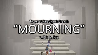 quotMourningquot with Lyrics Tower at Paradigms Breach Theme  Final Fantasy XIV [upl. by Eselrahc]