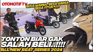 KUPAS PERBEDAAN VARIAN ALL NEW HONDA BEAT 2024  Otomotif TV [upl. by Gaudet471]