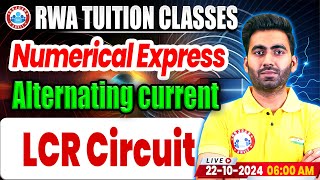 Class 12 Physics Alternating Current  LCR Circuit  12th Physics Numerical Express By Manish Sir [upl. by Yatnwahs807]