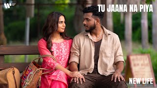 Tu Jaana Na Piya  Official Music Video  New Life  KING [upl. by Kcinimod]