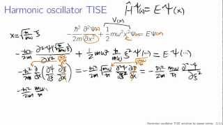 Quantum harmonic oscillator via power series [upl. by Niamrahc904]