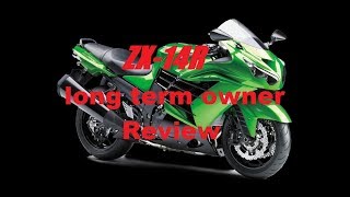 Kawasaki ZX14R long term owner review Second Generation [upl. by Salzhauer7]