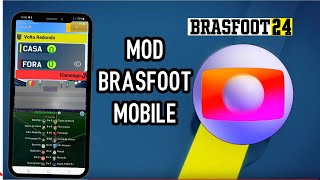 MOD  BRASFOOT MOBILE 2024  PLACAR DA GLOBO  ATUALIZADO  SÓ BAIXAR E INSTALAR  APK [upl. by Teerell937]