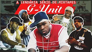 50 Cent amp GUnit A Lendária Série de Mixtapes [upl. by Callean246]