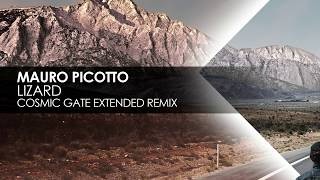 Mauro Picotto  Lizard Cosmic Gate Extended Remix [upl. by Nafri39]