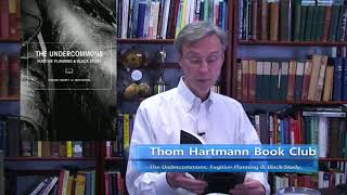 Thom Hartmann Book Club The Undercommons Fugitive Planning amp Black Study [upl. by Borrell]