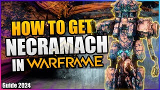 How To Get a Necramech In Warframe  2024 beginners guide [upl. by Dygall]