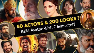 Kalki 2898 AD Movie Full Starcast 50 Actors And 200 Looks   Kalki Biggest Vfx Action Film [upl. by Korwun848]