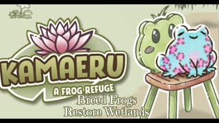 Breed Frogs and Restore the Wetlands  Kamaeru A Frog Refuge Demo [upl. by Rawde411]