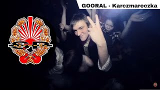 GOORAL  Karczmareczka OFFICIAL VIDEO [upl. by Ahsyle]