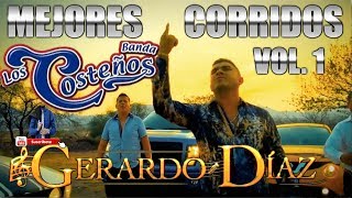 MIX CORRIDOS GERARDO DIAZ CON BANDA LOS COSTENOS VOL 1 [upl. by Anaxor]