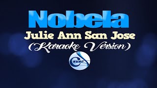 NOBELA  Julie Ann San Jose KARAOKE VERSION [upl. by Hyland]