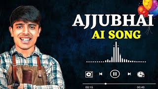 Total Gaming 🥳 Ajjubhai New Ai Song 🥰 [upl. by Aicirtac]