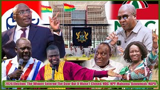 2024 Election The Winner Entered The Door But It Wasnt Closed NDC NPP Mahama Bawumiah NAPO [upl. by Ymerrej]