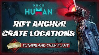 Sutherland Chemical Plant  ALL Crate Locations  Once Human Gameplay Guide [upl. by Phelgen97]