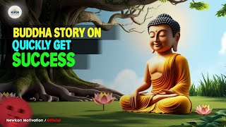 A best motivational story on success and wealth by Newkon  buddhism [upl. by Lucchesi]