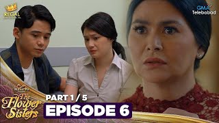 MANO PO LEGACY The Flower Sisters  Episode 6 15  Regal Entertainment [upl. by Ogata]