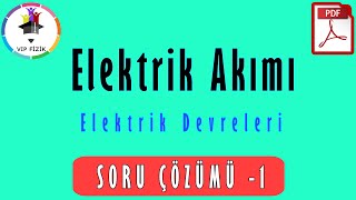 Elektrik Akımı 3  Elektrik Devreleri Soru Çözümü  PDF  TYT Fizik 2022 [upl. by Adyeren747]