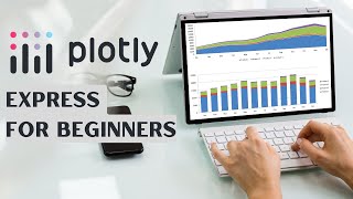 How to use Plotly Express to create professional graphs in minutes [upl. by Brinna]