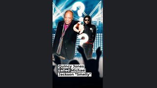 Quincy Jones called Michael Jackson “Smellyquot [upl. by Dirk]