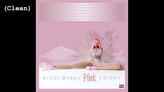 Romans Revenge Clean  Nicki Minaj feat Lil Wayne [upl. by Ayahs996]