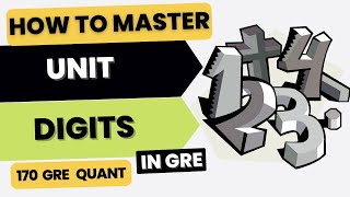 Mastering Unit Digit GRE  Cyclicity of Unit Digit GRE [upl. by Settle222]