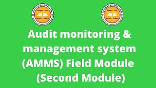 Audit Monitoring and Management SystemAMMS 1st module।। অডিট [upl. by Geof]