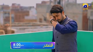 Qalandar Episode 05 Promo  Tonight at 800 PM On Har Pal Geo [upl. by Selmore]