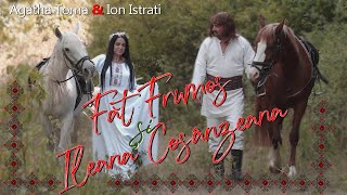 Agatha Toma amp Ion Istrati  FătFrumos și Ileana Cosânzeana Official video [upl. by Ydaf]