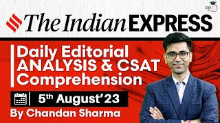 Indian Express Editorial Analysis by Chandan Sharma  5 August 2023  UPSC Current Affairs 2023 [upl. by Lajet]