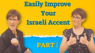 Easily Improve your Israeli Accent Part 1  UlpaNoya [upl. by Durrej963]