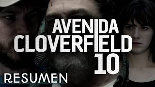 Avenida Cloverfield 10 RESUMEN [upl. by Anahsat600]