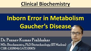 Inborn Error In Metabolism  Gaucher disease  causes symptoms diagnosis treatment pathology [upl. by Ahsienauq]