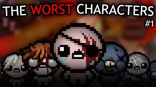 Breaking THE WORST Isaac Characters Ever  Part 1 [upl. by Toney]