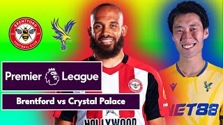 Brentford 21 Crystal Palace  Premier League  LIVE [upl. by Filbert118]